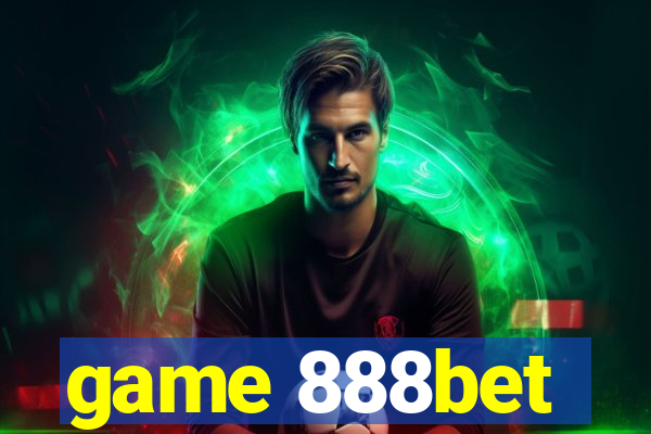 game 888bet